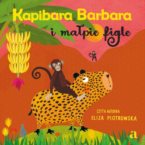 audiobooki: Kapibara Barbara i małpie figle – audiobook