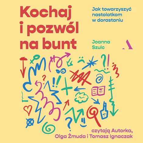 audiobooki: Kochaj i pozwól na bunt – audiobook
