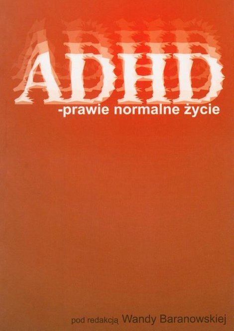 ebooki: ADHD - prawie normalne życie – ebook