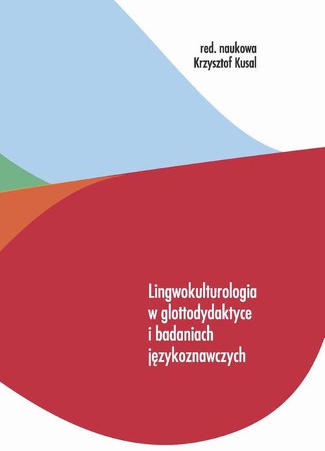 ebooki: Lingwokulturologia w glottodydaktyce i badaniach językoznawczych – ebook