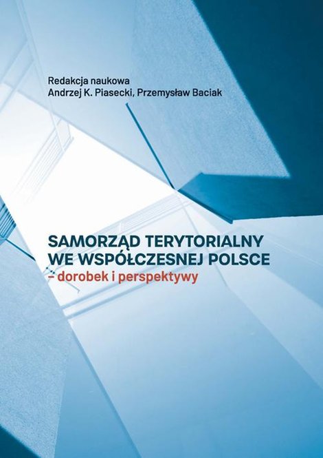 ebooki: Samorząd terytorialny we współczesnej Polsce: Dorobek i perspektywy – ebook