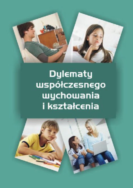 ebooki: Dylematy współczesnego wychowania i kształcenia – ebook
