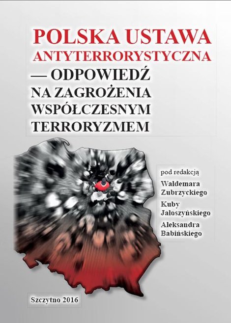 ebooki: Polska ustawa antyterrorystyczna - odpowiedź na zagrożenia współczesnym terroryzmem – ebook
