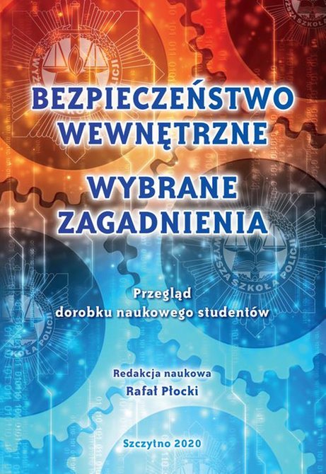 ebooki: BEZPIECZEŃSTWO WEWNĘTRZNE. WYBRANE ZAGADNIENIA. PRZEGLĄD DOROBKU NAUKOWEGO STUDENTÓW – ebook