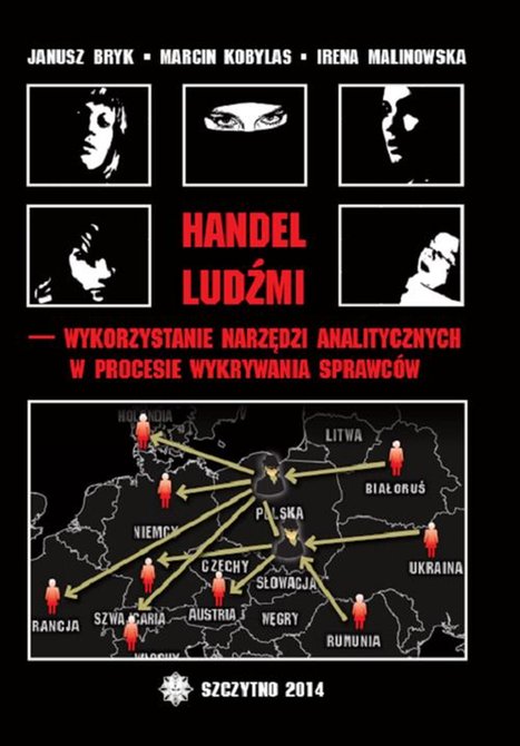 ebooki: Handel ludźmi - wykorzystanie narzędzi analitycznych w procesie wykrywania sprawców – ebook
