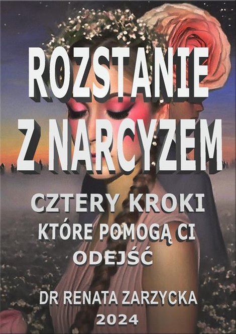 ebooki: Rozstanie z Narcyzem. Cztery kroki, które pomogą Ci odejść – ebook
