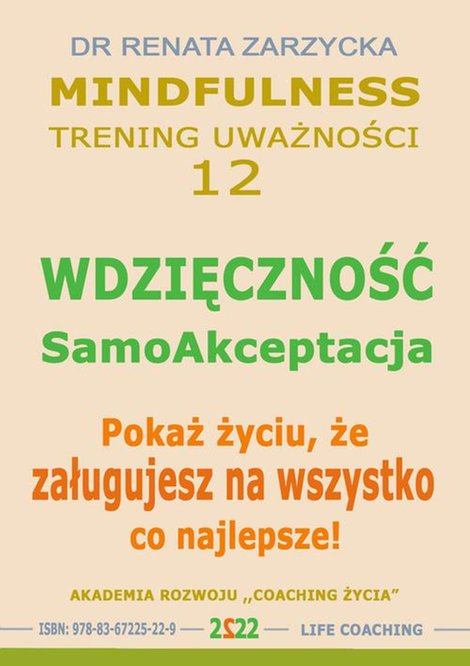 audiobooki: Wdzięczność - Samoakceptacja. Pokaż życiu, że zasługujesz na wszystko co najlepsze! Mindfulness - trening uwazności. cz. 12 – audiobook