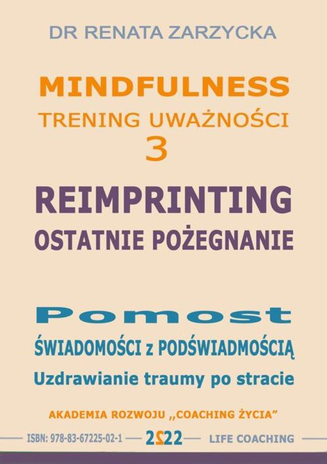 audiobooki: Reimprinting. Ostatnie pożegnanie. Pomost świadomości z podświadomością. Uzdrawianie traumy po stracie. – audiobook