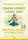 audiobooki: Czakra Korony. Klejnot Duszy. Kronika Akaszy Wtajemniczenie. Cz. 16 – audiobook