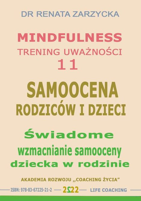 audiobooki: Świadome wzmacnianie samooceny dziecka w rodzinie. Mindfulness - trening uwazności. Cz. 11 – audiobook
