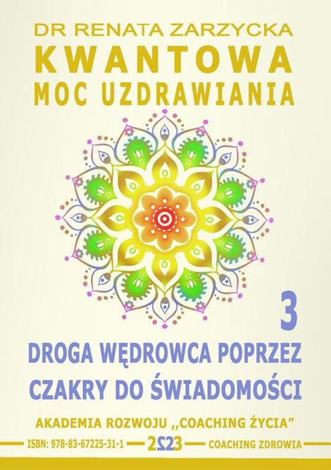 ebooki: Kwantowa Moc Uzdrawiania. Księga 3. Droga Wędrowca poprzez Czakry do Świadomości – ebook