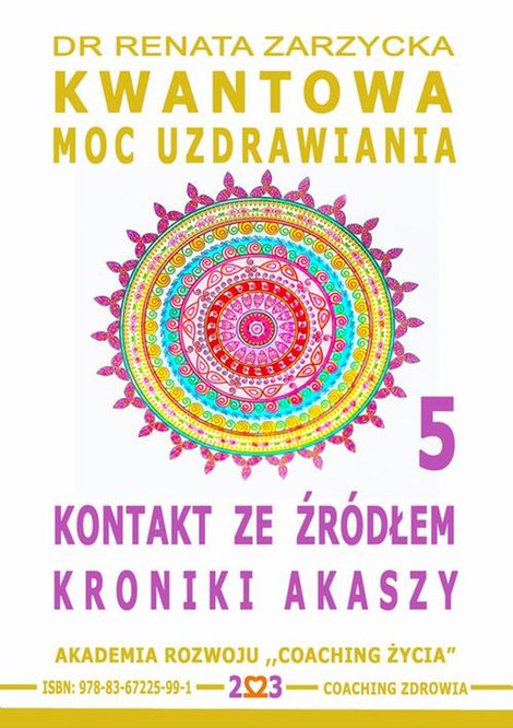 audiobooki: Kontakt ze Źródłem Kroniki Akaszy. Kwantowa Moc Uzdrawiania. Księga 5 – audiobook