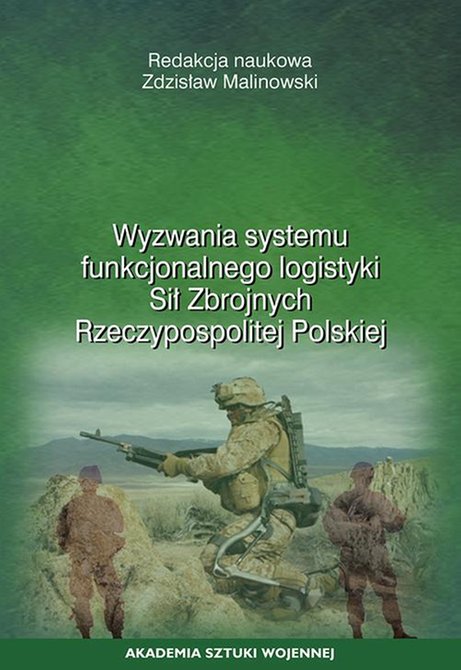 ebooki: Wyzwania systemu funkcjonalnego logistyki Sił Zbrojnych Rzeczypospolitej Polskiej – ebook