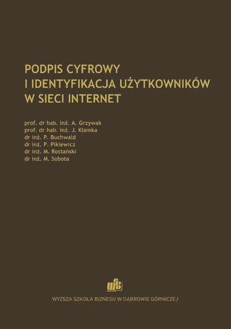 ebooki: Podpis cyfrowy i identyfikacja użytkowników w sieci Internet – ebook