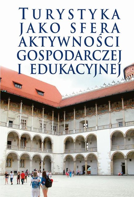 ebooki: Turystyka jako sfera aktywności gospodarczej i edukacyjnej – ebook