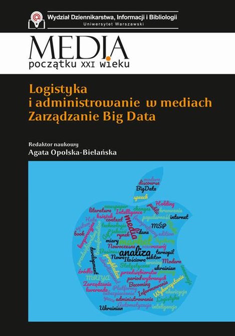 ebooki: Logistyka i administrowanie w mediach. Zarządzanie Big Data: Zarządzanie Big Data – ebook