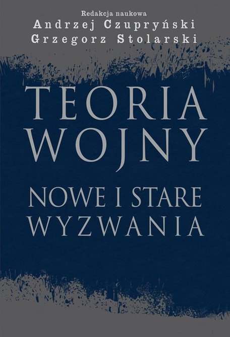 ebooki: Teoria wojny. Nowe i stare wyzwania: Nowe i stare wyzwania – ebook