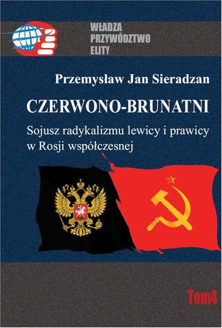 ebooki: Czerwono-brunatni. Sojusz radykalizmu lewicy i prawicy w Rosji współczesnej – ebook