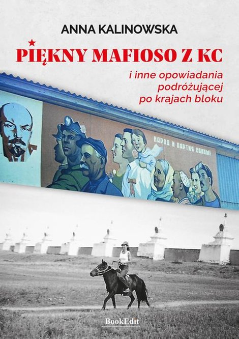 ebooki: Piękny mafioso z KC i inne opowiadania podróżującej po krajach bloku – ebook