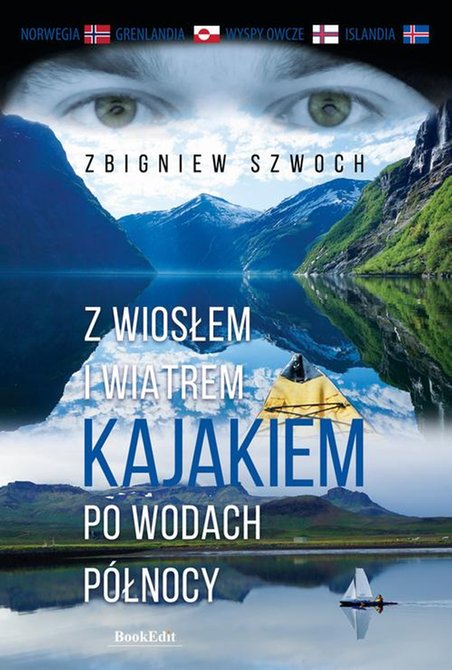 ebooki: Z wiosłem i wiatrem Kajakiem po wodach północy – ebook