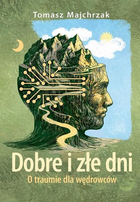 ebooki: Dobre i złe dni: O traumie dla wędrowców – ebook