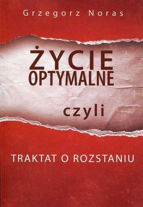 ebooki: Życie optymalne czyli traktat o rozstaniu – ebook