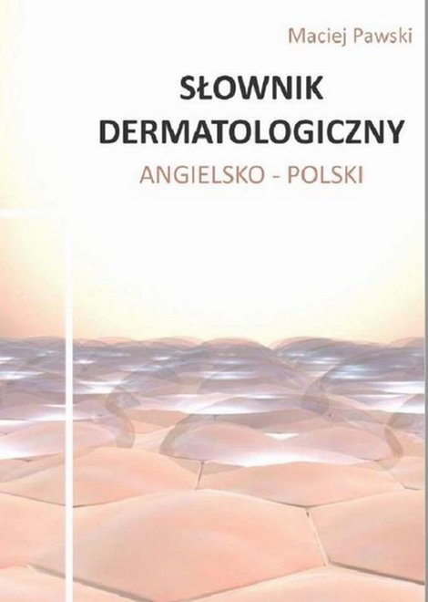 ebooki: Słownik dermatologiczny angielsko-polski – ebook