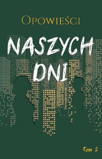 ebooki: Opowieści naszych dni Tom 2 – ebook