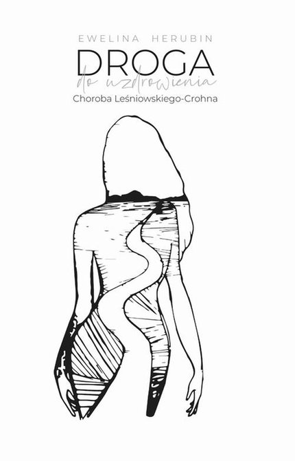 ebooki: Droga do uzdrowienia. Choroba Leśniowskiego-Crohna – ebook