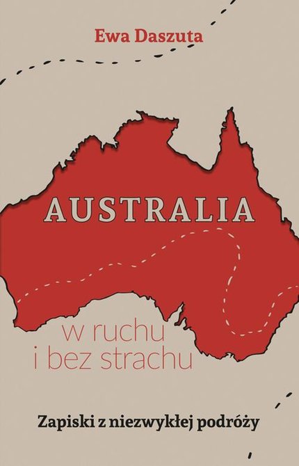 ebooki: Australia w ruchu i bez strachu: Zapiski z niezwykłej podróży – ebook