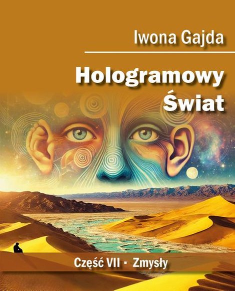 ebooki: Hologramowy Świat. Zmysły – ebook