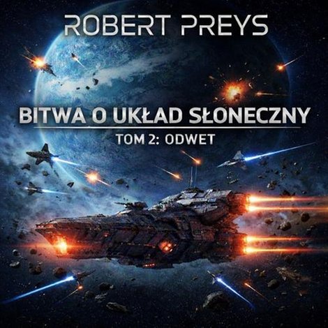 audiobooki: Bitwa o Układ Słoneczny Tom 2 ODWET – audiobook