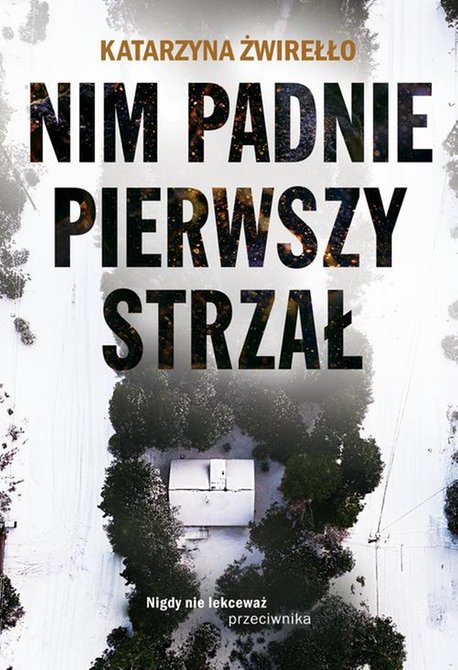 ebooki: Nim padnie pierwszy strzał – ebook