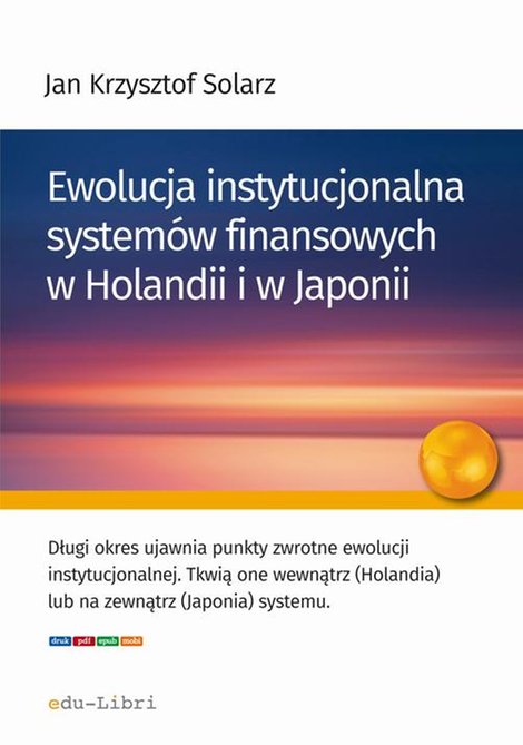 ebooki: Ewolucja instytucjonalna systemów finansowych w Holandii i w Japonii – ebook