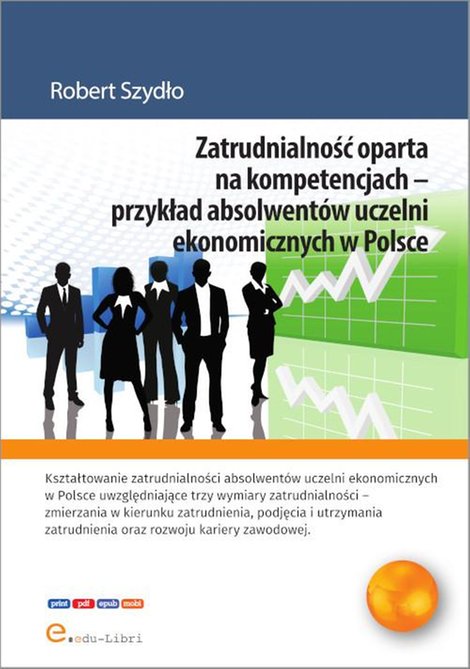ebooki: Zatrudnialność oparta na kompetencjach - przykład absolwentów uczelni ekonomicznych w Polsce: przykład absolwentów uczelni ekonomicznych w Polsce – ebook