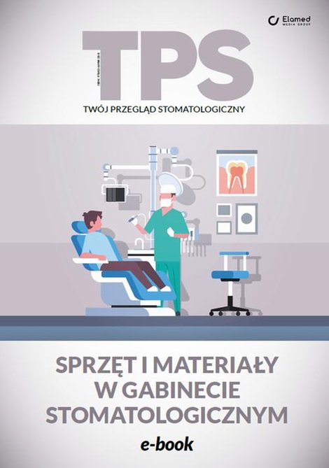 ebooki: Sprzęt i materiały w gabinecie stomatologicznym – ebook