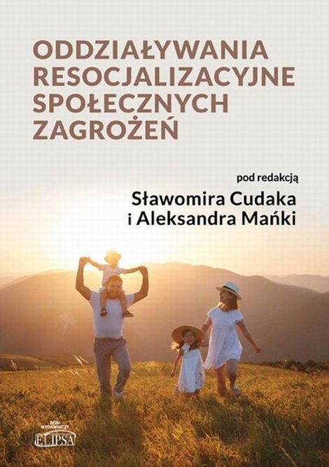 ebooki: Oddziaływania resocjalizacyjne społecznych zagrożeń – ebook