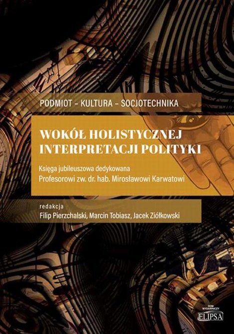 ebooki: Wokół holistycznej interpretacji polityki – ebook