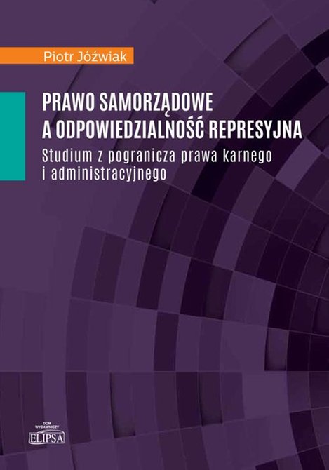 ebooki: Prawo samorządowe a odpowiedzialność represyjna – ebook