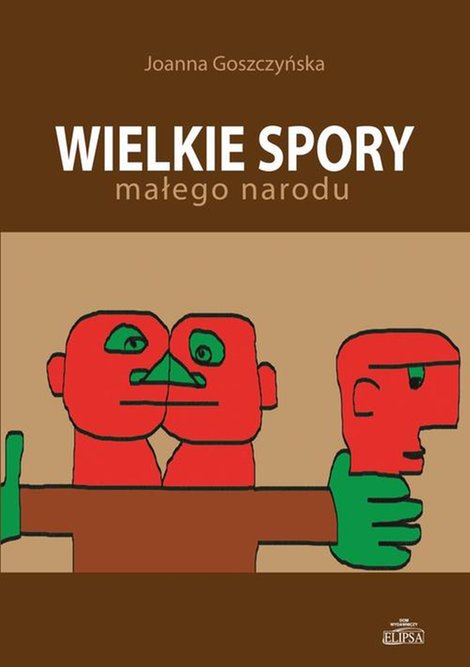 ebooki: Wielkie spory małego narodu – ebook