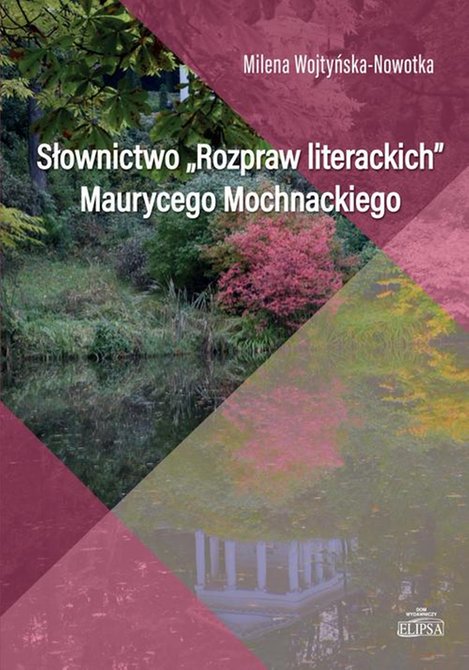 ebooki: Słownictwo Rozpraw literackich Maurycego Mochnackiego – ebook