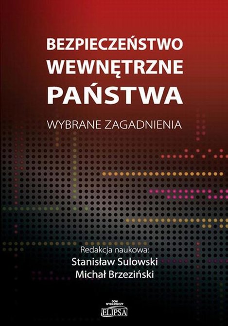 ebooki: Bezpieczeństwo wewnętrzne państwa. Wybrane zagadnienia – ebook