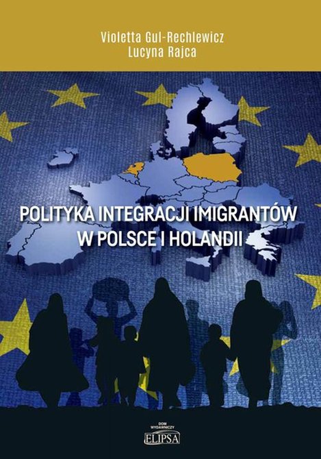 ebooki: Polityka integracji imigrantów w Polsce i Holandii – ebook