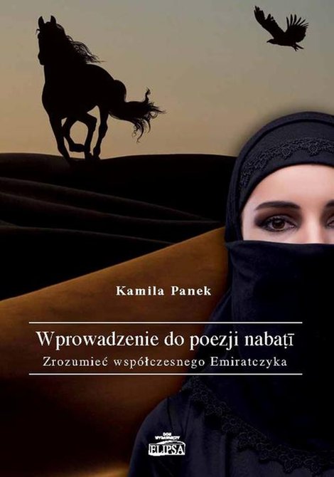 ebooki: Wprowadzenie do poezji nabati. Zrozumieć współczesnego Emiratczyka – ebook