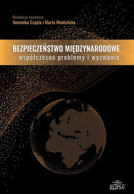 ebooki: Bezpieczeństwo międzynarodowe Współczesne problemy i wyzwania – ebook
