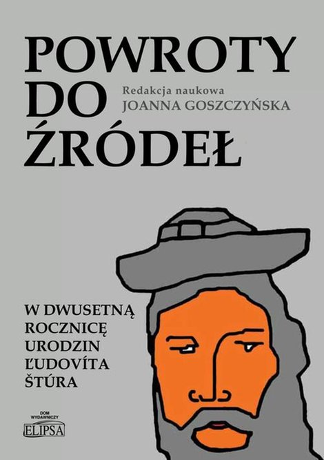 ebooki: Powroty do źródeł W dwusetną rocznicę urodzin Ľudovíta Štúra – ebook