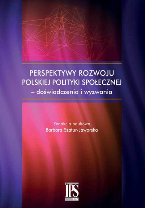 ebooki: Perspektywy rozwoju polskiej polityki społecznej - doświadczenia i wyzwania – ebook