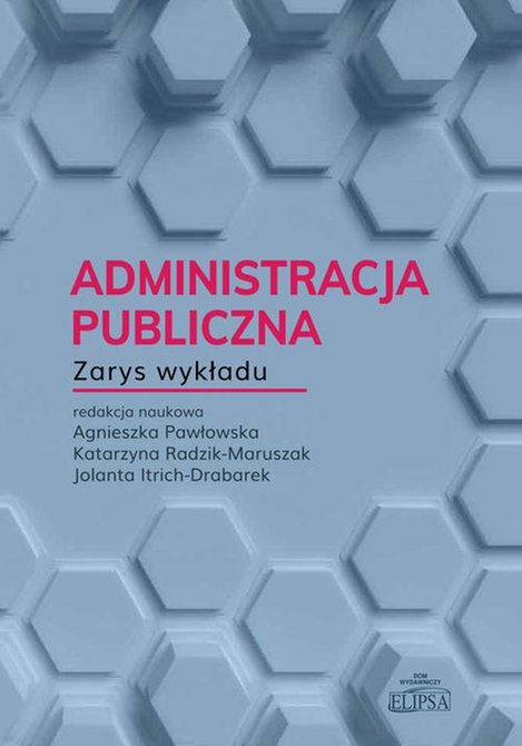 ebooki: Administracja publiczna Zarys wykładu – ebook