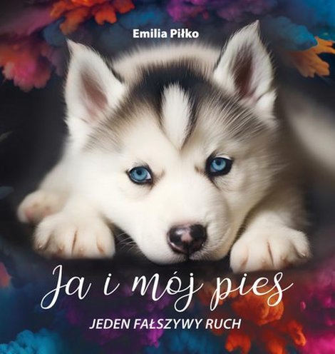 audiobooki: Ja i mój pies. Jeden fałszywy ruch. – audiobook