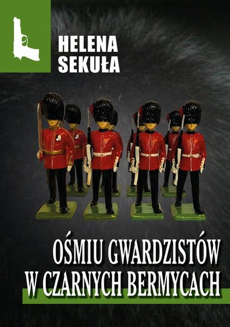 ebooki: Ośmiu gwardzistów w czarnych bermycach – ebook